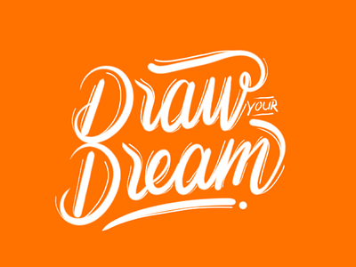 Draw your dream lettering design handlettering typography