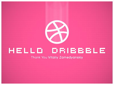 Hello dribbble | Hello World debut first shot invite thank you