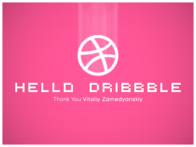 Hello dribbble | Hello World