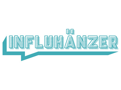 Influhänzer deutsch deutschland german germany influence influencer influencer marketing texteffect typography