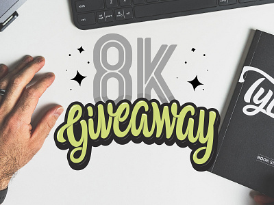 8k Giveaway brand branding custom type design hand lettering logo design logomark type typography vector