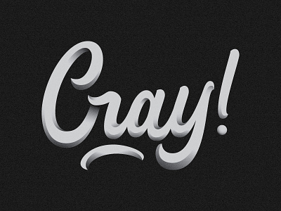 Cray! brand branding custom type design hand lettering lettering logo logo design mark type