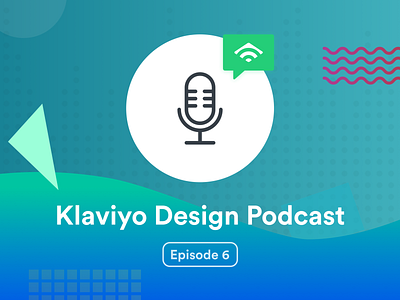 Klaviyo Design Podcast Episode 6 – Presentation Design chat design podcast presentation