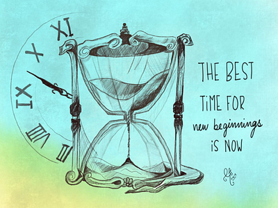 The Best Time For New Beginnings Is Now. illustration procreate