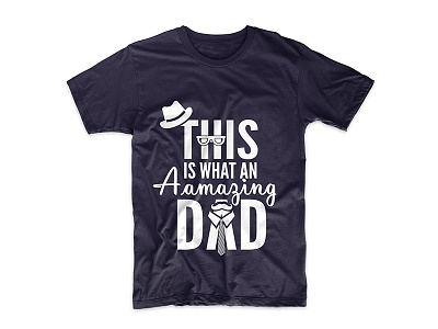 Fathers Day T-Shirt Design app branding fatherday fatherdays happyfathersday identity illustrations logo tshirt design typography