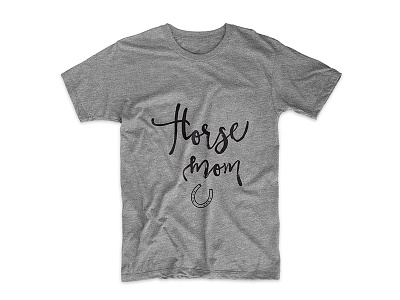 Client work-''Horse mom'' T-shirt design