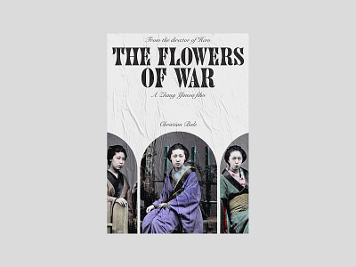 The flowers of war - Alternative movie poster alternative movie poster design graphic design movie poster poster a day poster art poster design posters type type design typogaphy typography art