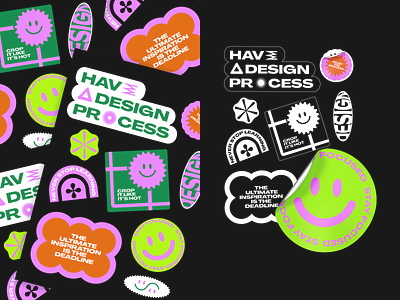 HAVE A DESIGN PROCESS 
sticker pack