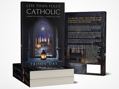 Less Than Fully Catholic - book cover design book cover catholic dramatic evocative journey religious serene thoughtful