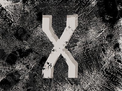 X 36 days of type alphabet custom type texture typography x