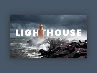 Lighthouse grey imagery lighthouse trend typography