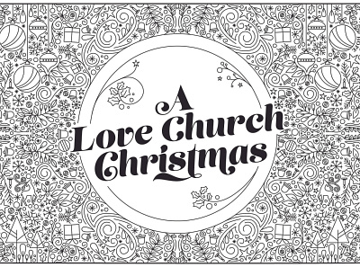 A Love Church Christmas artboard branding christmas christmas art church design doodles festive graphic design hand drawn illustration line art series art