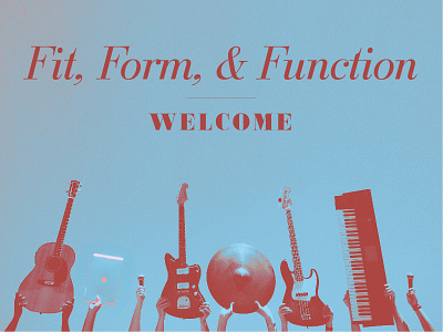 Fit, Form, & Function drums eastgate guitar instruments learn learning music piano sing song worship