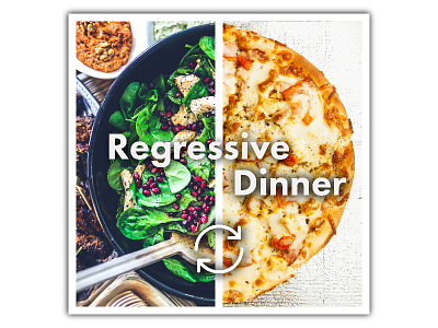 Regressive Dinner branding dinner hcc instagram pizza salad thrive