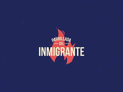 Parrillada del Inmigrante Logo bbq brand brand identity branding design designer fire food foodie illustrator logo logo design logodesign logos