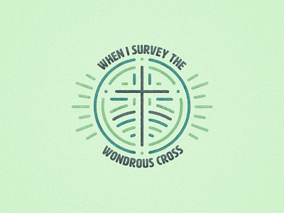 When I Survey The Wondrous Cross album albumart church cross good friday green illustration line logo music song texture worship