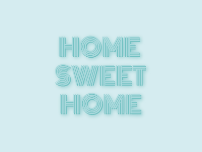 Home Sweet Home II