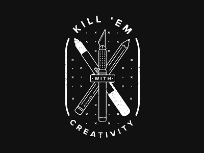 Kill 'Em With Creativity design. graphic design graphic illustration logo