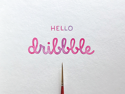Hi Dribbble! hand lettering lettering typography watercolor