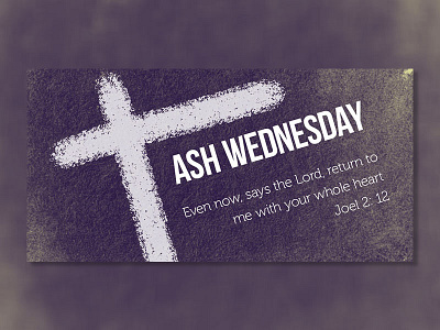 Ash Wednesday artistic ash wednesday cross grunge lent purple twitter