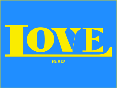 Love (Psalm 136) color handlettering typography