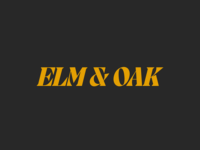 Elm & Oak