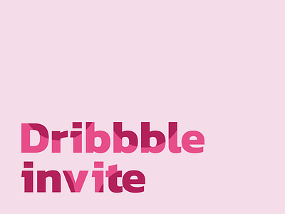 Dribbble invite dribbble invitation dribbble invitations dribbble invite dribbble invite giveaway dribbble invites letters pink ui