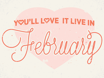 Love It Live In February february heart love script stroke