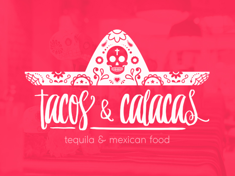 Tacos Calacas Tequila Mexican Food Logo By Jenn Godoy On
