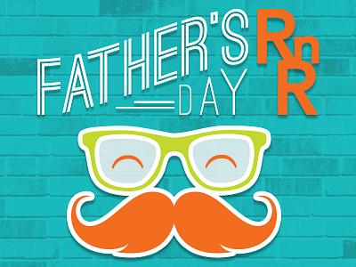 RnR Fathers Day brick fathers day fun glasses hipster mustache rnr smile