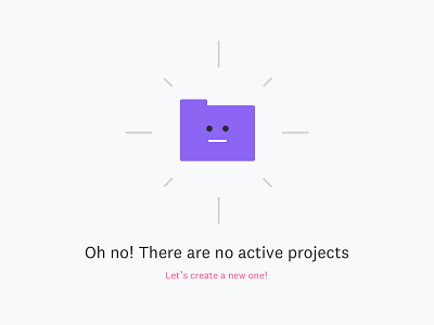 No active projects!