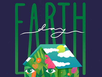 Earth day adobe photoshop earth day ecofriendly home house illustration lettering planet earth planetweek