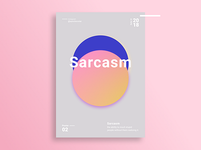Daily UI 002 - Sarcasm Poster