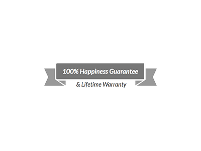 Happiness Guarantee