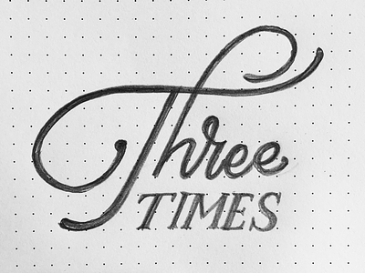 Three Times lettering letters logo script sign painter typo typography