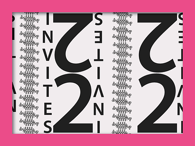 2 Dribbble invite dribbble graphic design invite typography