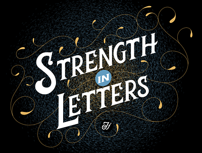 Strength in Letters australia bespoke type design hand lettering illustration lettering typography typography art