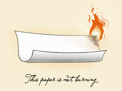 This paper is not burning. illustration
