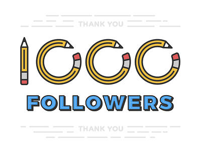 1000 followers...thank you! dribbble illustration typography