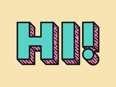 Hi Dribbble! flat illustration typography vector