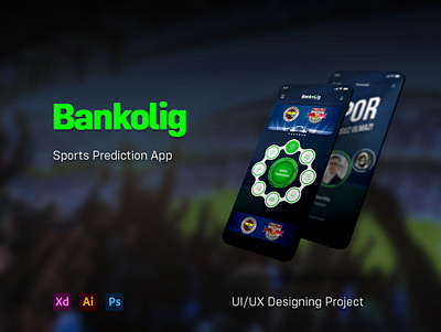 Bankolig Sport Prediction UI/UX designe adobe xd ali.e.noghli betting branding design football illustration logo minimal mobile design soccer turkey ui uidesign ux uxdesign