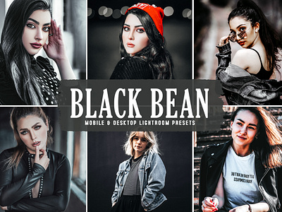 Black Bean Mobile & Desktop Lightroom Presets