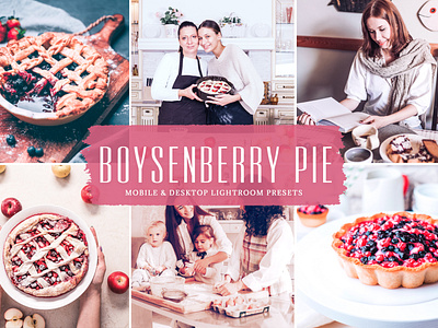 Boysenberry Pie Mobile & Desktop Lightroom Presets