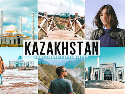 Kazakhstan Mobile & Desktop Lightroom Presets blogger presets desktop presets impressive presets influencer presets luxury presets outdoor presets portrait presets travel presets trendy presets