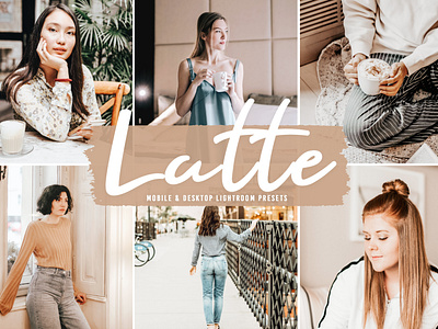Latte Mobile & Desktop Lightroom Presets