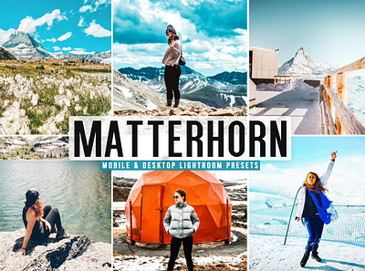 Matterhorn Mobile & Desktop Lightroom Presets aesthetic tones beautiful presets blogger presets desktop presets dreamy presets impressive presets instagram presets lovely presets modern presets natural presets photo editing portrait presets professional presets simple presets travel presets unique presets warm presets