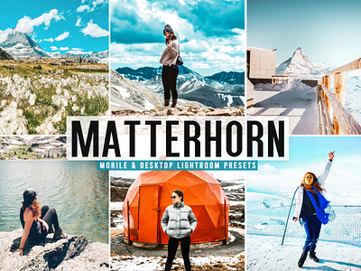Matterhorn Mobile & Desktop Lightroom Presets