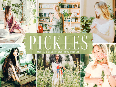 Pickles Mobile & Desktop Lightroom Presets