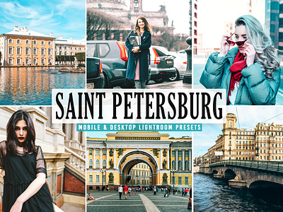 Saint Petersburg Mobile & Desktop Lightroom Presets