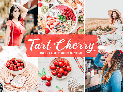 Tart Cherry Mobile & Desktop Lightroom Presets